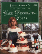 Jane Asher's Book of Cake Decorating Ideas
