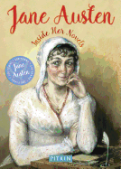 Jane Austen: Inside Her Novels