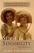 Jane Austen's Sense & Sensibility: The Screenplay. by Emma Thompson