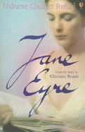 Jane Eyre: From the Story by Charlotte Bronte