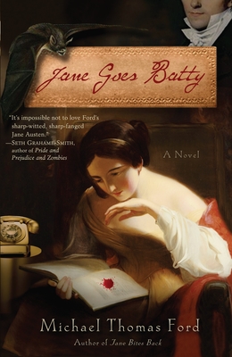 Jane Goes Batty - Ford, Michael Thomas