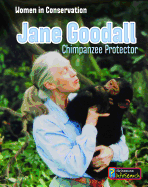 Jane Goodall: Chimpanzee Protector
