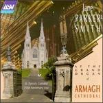Jane Parker-Smith at The Grand Organ of Armagh Cathedral - Jane Parker-Smith (organ)