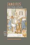 Janeites: Austen's Disciples and Devotees