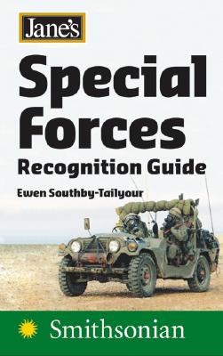 Jane's Special Forces Recognition Guide - Southby-Tailyour, Ewen, Lieutenant Colonel