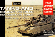 Jane's Tanks and Combat Vehicles Recognition Guide, 2e - Foss, Christopher F