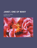 Janet, One of Many: A Story in Verse