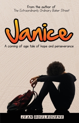 Janice: A Coming of Age Tale of Hope and Perseverance - Goulbourne, Jean