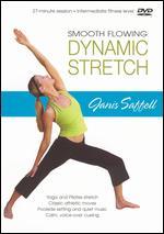 Janis Saffell: Smooth Flowing Dynamic Stretch