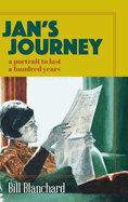 Jan's Journey: A Portrait to Last a Hundred Years