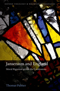 Jansenism and England: Moral Rigorism across the Confessions