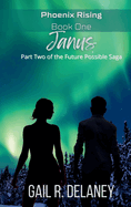 Janus: Part Two of The Future Possible Saga