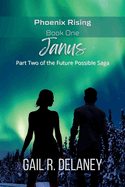 Janus: Part Two of The Future Possible Saga