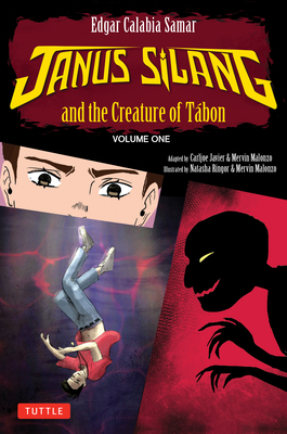 Janus Silang and the Creature of Tabon: Volume One in the Janus Silang Saga - Samar, Edgar Calabia, and Javier, Carljoe (Adapted by)