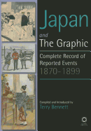 Japan and the Graphic: A Complete Record of Events, 1870-1899