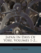 Japan in Days of Yore, Volumes 1-2