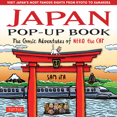 Japan Pop-Up Book: The Comic Adventures of Neko the Cat - Ita, Sam