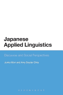 Japanese Applied Linguistics: Discourse and Social Perspectives