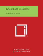 Japanese Art in America: Prehistory, A. D. 1900