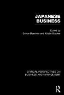 Japanese Business: Critical Perspectives on Business and Management