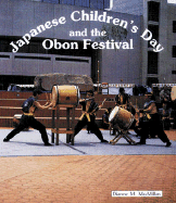 Japanese Children's Day and the Obon Festival - MacMillan, Dianne M