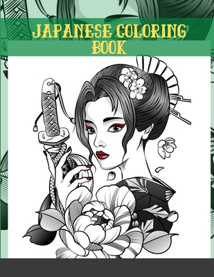 Japanese coloring book: Perfect inspirational coloring book for all japan lovers to express their creativity - Hasna, Hopeless
