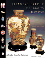 Japanese Export Ceramics: 1860-1920