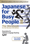 Japanese for Busy People Book 2: The Workbook: The Workbook for the Revised 4th Edition (Free Audio Download)