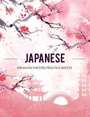 Japanese Hiragana Writing Practice Sheets: Paper Used for Calligraphy Blank Book Alphabet Handwriting Katakana for Beginner - Love, Amberly