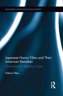 Japanese Horror Films and their American Remakes - Wee, Valerie