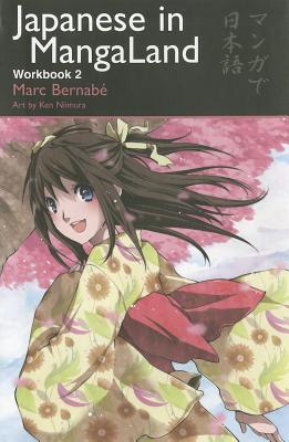 Japanese in Mangaland, Workbook 2 - Bernabe, Marc