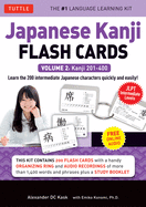 Japanese Kanji Flash Cards Kit Volume 2: Kanji 201-400: Jlpt Intermediate Level: Learn 200 Japanese Characters with Native Speaker Audio, Sample Sentences & Compound Words
