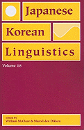 Japanese/Korean Linguistics, Volume 18: Volume 18