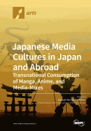 Japanese Media Cultures in Japan and Abroad