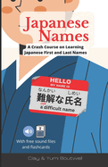 Japanese Names: A Crash Course on Learning Japanese First and Last Names