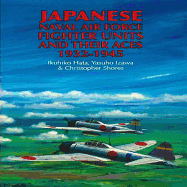 Japanese Naval Air Force Figher Units and their Aces 1932-1945