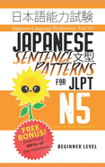 Japanese Sentence Patterns for JLPT N5: Master the Japanese Language Proficiency Test N5