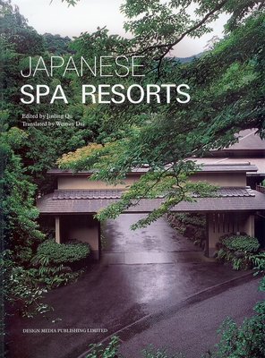 Japanese Spa Resorts - Qu, Jinling (Editor)