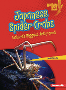 Japanese Spider Crabs: Nature's Biggest Arthropod