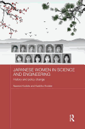 Japanese Women in Science and Engineering: History and Policy Change