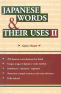 Japanese Words & Their Uses: Volume II - Miura, Akira