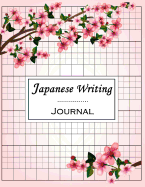 Japanese Writing Journal: Syllabary Hiragana Katakana Practice Worksheet, Graph Paper, Blank Book Handwriting Practice Sheet, Language Learing, Study and Writing