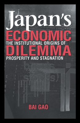 Japan's Economic Dilemma - Gao, Bai