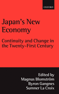 Japan's New Economy: Continuity and Change in the Twenty-First Century