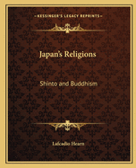 Japan's Religions: Shinto and Buddhism