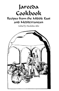 Jareeda Cookbook: Recipes from the Middle East and Mediterranean