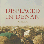 Jarret Schecter: Displaced in Denan