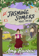 Jasmine Somers Makes Amends - Rainbow, Amy, and Lewis, Marisa (Cover design by)