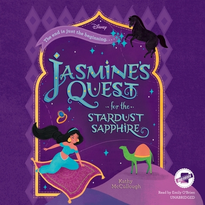 Jasmine's Quest for the Stardust Sapphire - McCullough, Kathy, and O'Brien, Emily (Read by)