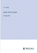 Jason, Son of Jason: in large print